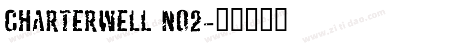 Charterwell No2字体转换